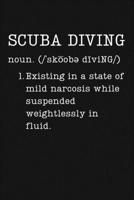 Scuba Diving: Funny Diver Gifts - Small Lined Writing Journal or Notebook (Card Alternative) (Definition, Humor) 1699597154 Book Cover