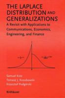 The Laplace Distribution and Generalizations: A Revisit with Applications to Communications, Economics, Engineering, and Finance (Progress in Mathematics) 1461266467 Book Cover