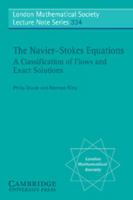 The Navier-Stokes Equations: A Classification of Flows and Exact Solutions 0521681626 Book Cover