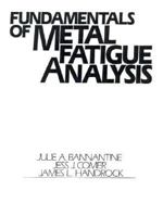 Fundamentals of Metal Fatigue Analysis 013340191X Book Cover