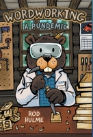 Wordworking: A Pundemic 1039150853 Book Cover