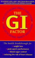 The G.I. Factor: The Glycaemic Index Solution 0340728612 Book Cover