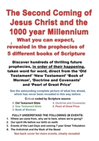 The Second Coming of Jesus and the 1000 year Millennium 0995145075 Book Cover