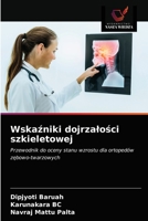 Wska&#378;niki dojrzalo&#347;ci szkieletowej 620367754X Book Cover