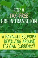 For a Tax-Free Green Transition B0B6XX2L3D Book Cover