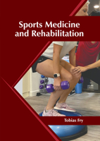 Sports Medicine and Rehabilitation 1647406277 Book Cover