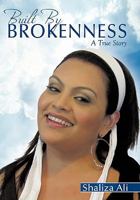 Built by Brokenness: A True Story 1456770187 Book Cover