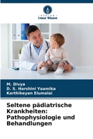 Seltene pädiatrische Krankheiten: Pathophysiologie und Behandlungen 6205906430 Book Cover