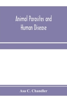Animal parasites and human disease 9353971403 Book Cover