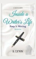 INSIDE A WRITER'S LIFE Ep. 1 1731134614 Book Cover
