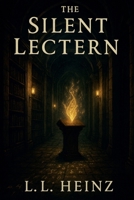 The Silent Lectern B0FZFCGJ1H Book Cover