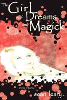 The Girl Of Dreams And Magick 0977281930 Book Cover