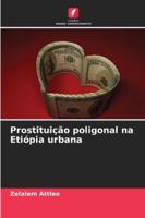 Prostituição poligonal na Etiópia urbana (Portuguese Edition) 6209391737 Book Cover