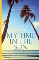 My time in the sun B0C9SF8HKY Book Cover