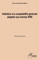 Initiation à la comptabilité générale adaptée aux normes IFRS (Harmattan Cameroun) (French Edition) 2343189773 Book Cover