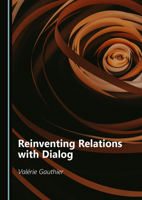 Reinventing Relations with Dialog 1036415783 Book Cover