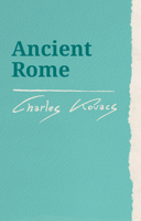 Ancient Rome (Waldorf Education Resources) 0863154824 Book Cover