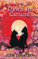 Dawn in Catland 0994553250 Book Cover
