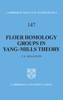 Floer Homology Groups in Yang-Mills Theory 0521808030 Book Cover