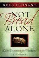 Not By Bread Alone: Daily Devotions for Disciples 1616386886 Book Cover
