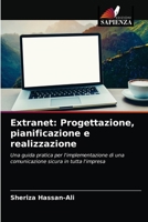Extranet: Progettazione, pianificazione e realizzazione 6203231428 Book Cover