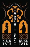 The Architect: The Origin 1951465504 Book Cover