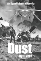 Dust: An Egan Universe Novella B0942MSG2P Book Cover