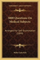3000 Questions on Medical Subjects 1120108608 Book Cover