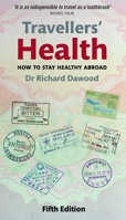 Travellers' Health: How To Stay Healthy Abroad 0199214166 Book Cover