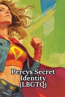 Percys Secret Identity (LBGTQ) B0DS1LH89H Book Cover