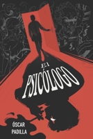 El psicólogo (Spanish Edition) B0FQJD6QFB Book Cover