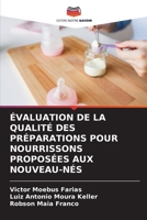 ?valuation de la Qualit? Des Pr?parations Pour Nourrissons Propos?es Aux Nouveau-N?s 6205385171 Book Cover