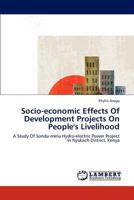 Socio-economic Effects Of Development Projects On People's Livelihood 365928209X Book Cover