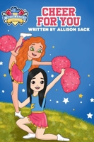 Cheer for You: The Cheerleader Book Club 0648609529 Book Cover