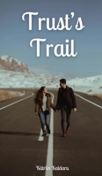 Trust's Trail 9916866473 Book Cover