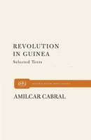 Revolution in Guinea: Selected Texts 1685901212 Book Cover
