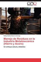 Manejo de Residuos En La Industria Metalmecanica (Hierro y Acero) 3846574783 Book Cover