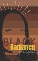 Black Radiance: (isn't a filter) B08CJR77PL Book Cover