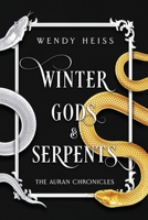 Winter Gods & Serpents 1399908219 Book Cover
