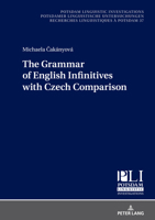 The Grammar of English Infinitives with Czech Comparison 3631885091 Book Cover