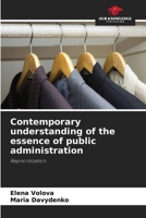 Contemporary understanding of the essence of public administration 6209450849 Book Cover