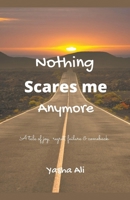 Nothing scares me anymore B0CRSXV91D Book Cover
