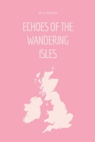 Echoes of the Wandering Isles 9227924426 Book Cover
