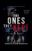 The Ones They Kept B0GYQP6GXS Book Cover