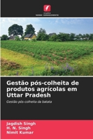 Gestão pós-colheita de produtos agrícolas em Uttar Pradesh (Portuguese Edition) 6207967593 Book Cover