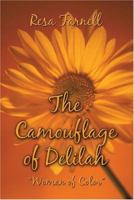 The Camouflage of Delilah: A Woman of Color 1413725287 Book Cover