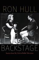 Backstage: Stories from My Life in Public Television 080324066X Book Cover