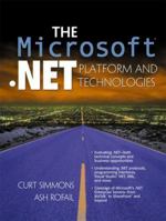 Microsoft .NET Platform and Technologies 0130341789 Book Cover