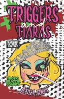Triggers and Tiaras B0DPHTW6WL Book Cover