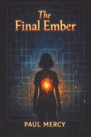 Final Ember B0H6PHRVLT Book Cover